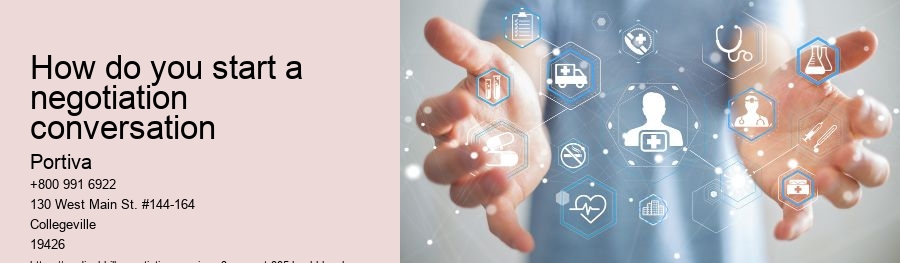 How do you start a negotiation conversation