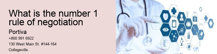 What is the number 1 rule of negotiation